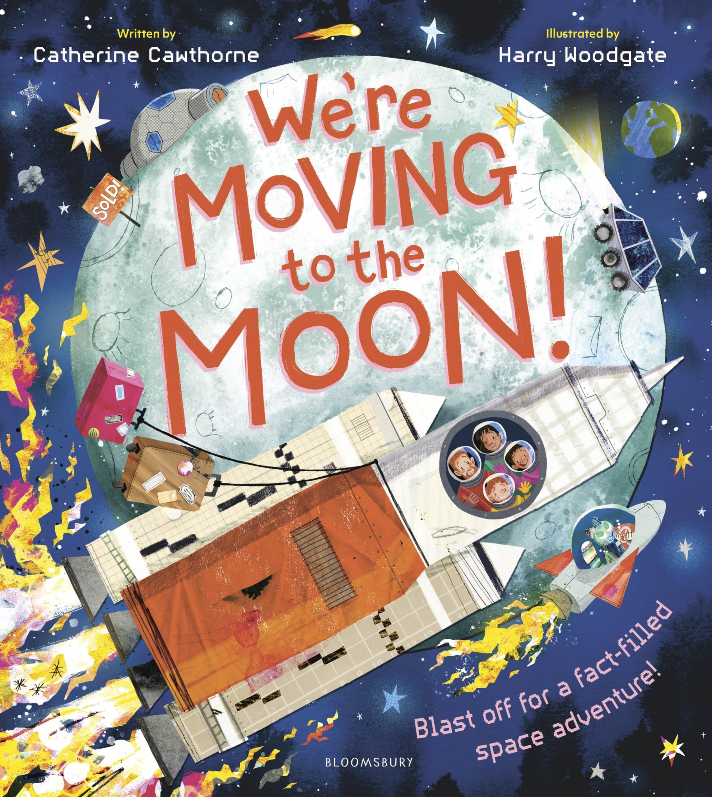 We're Moving to the Moon!: Blast off on a fact-filled adventure