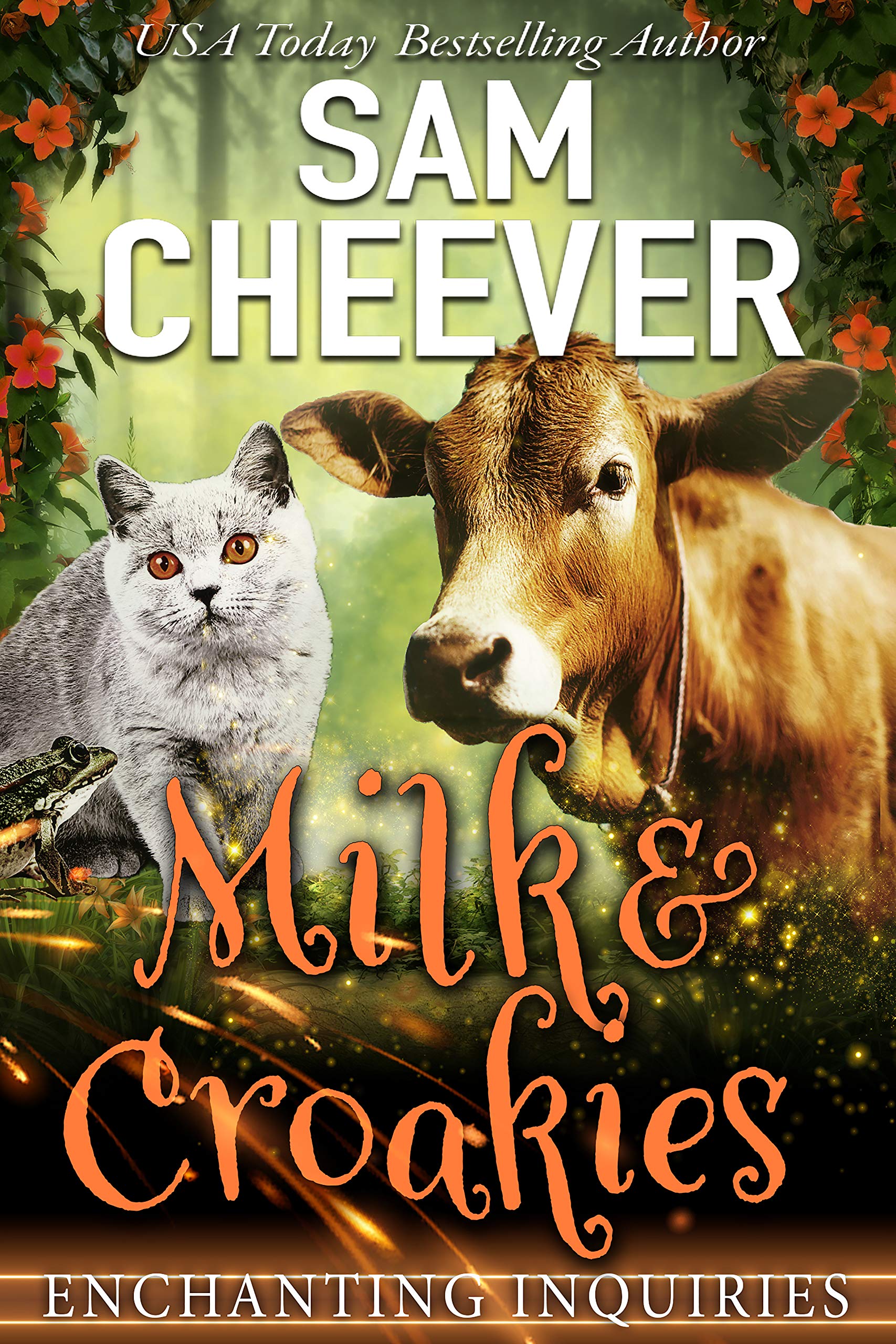 Milk & Croakies: A Magical Cozy Mystery with Talking Animals (Enchanting Inquiries Book 7)