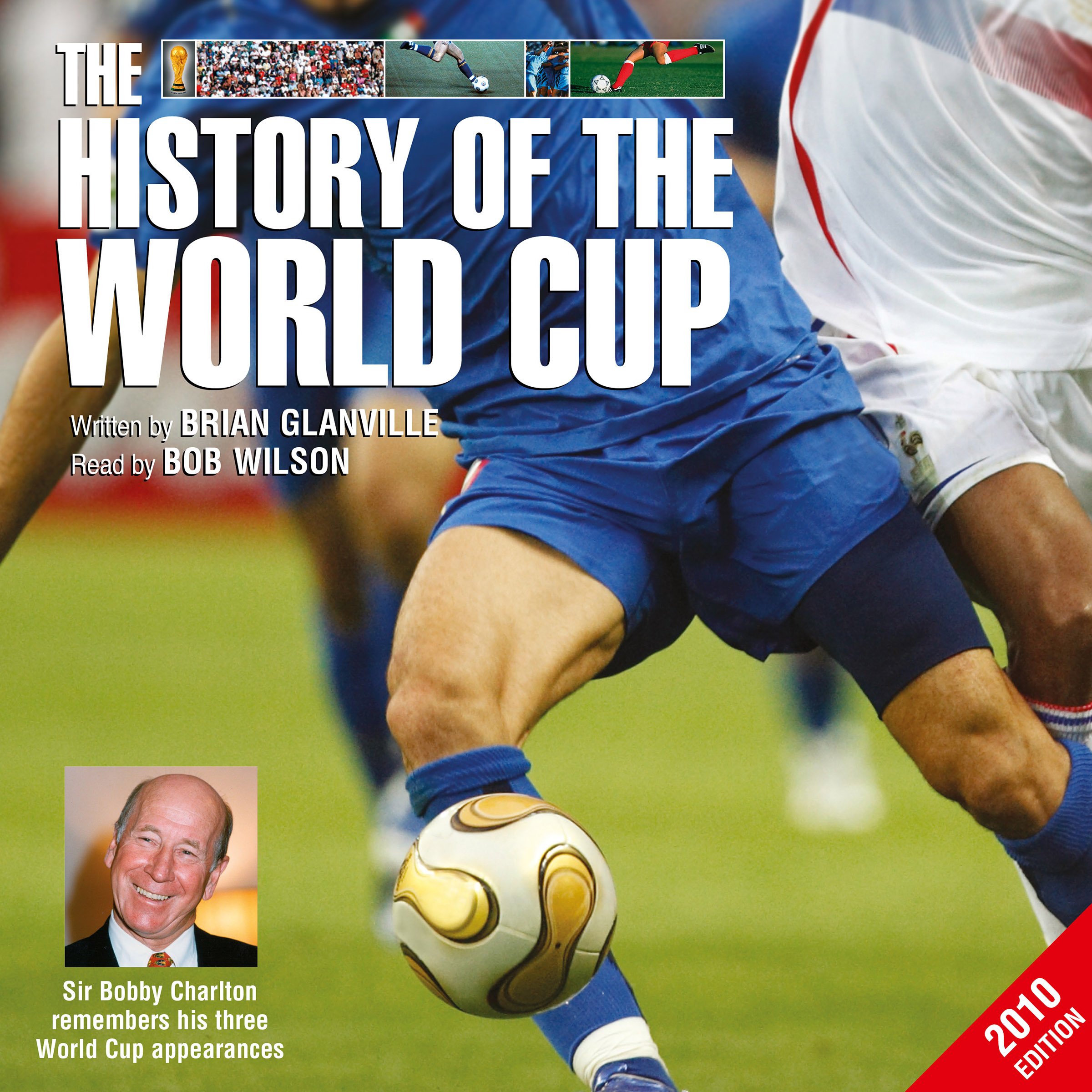 Cover art for The History of the World Cup – 2010 Edition