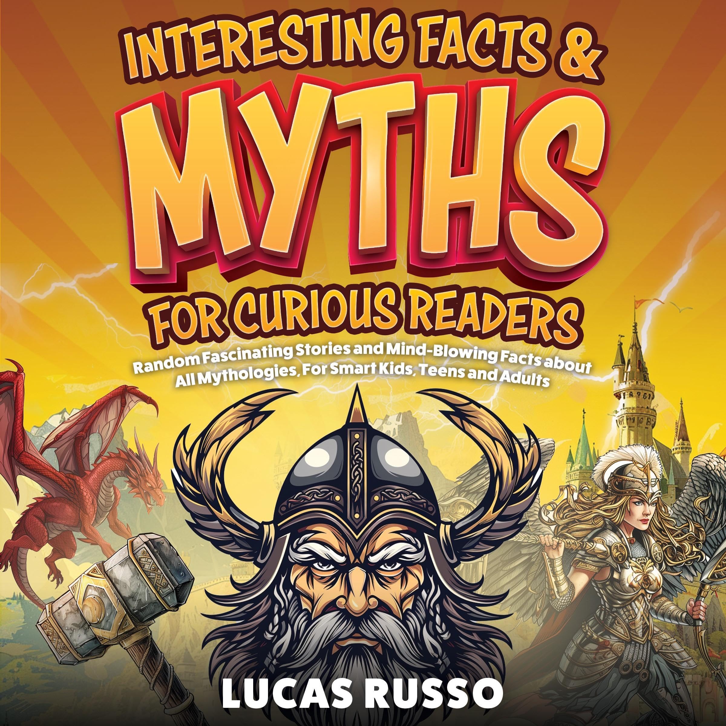 Interesting Facts and Myths for Curious Readers