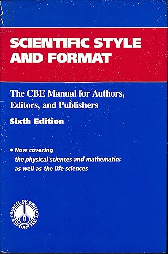 Scientific Style and Format: The CBE Manual for Authors, Editors, and Publishers (CBE Style Manual)