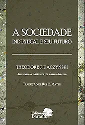 A Sociedade Industrial E Seu Futuro
