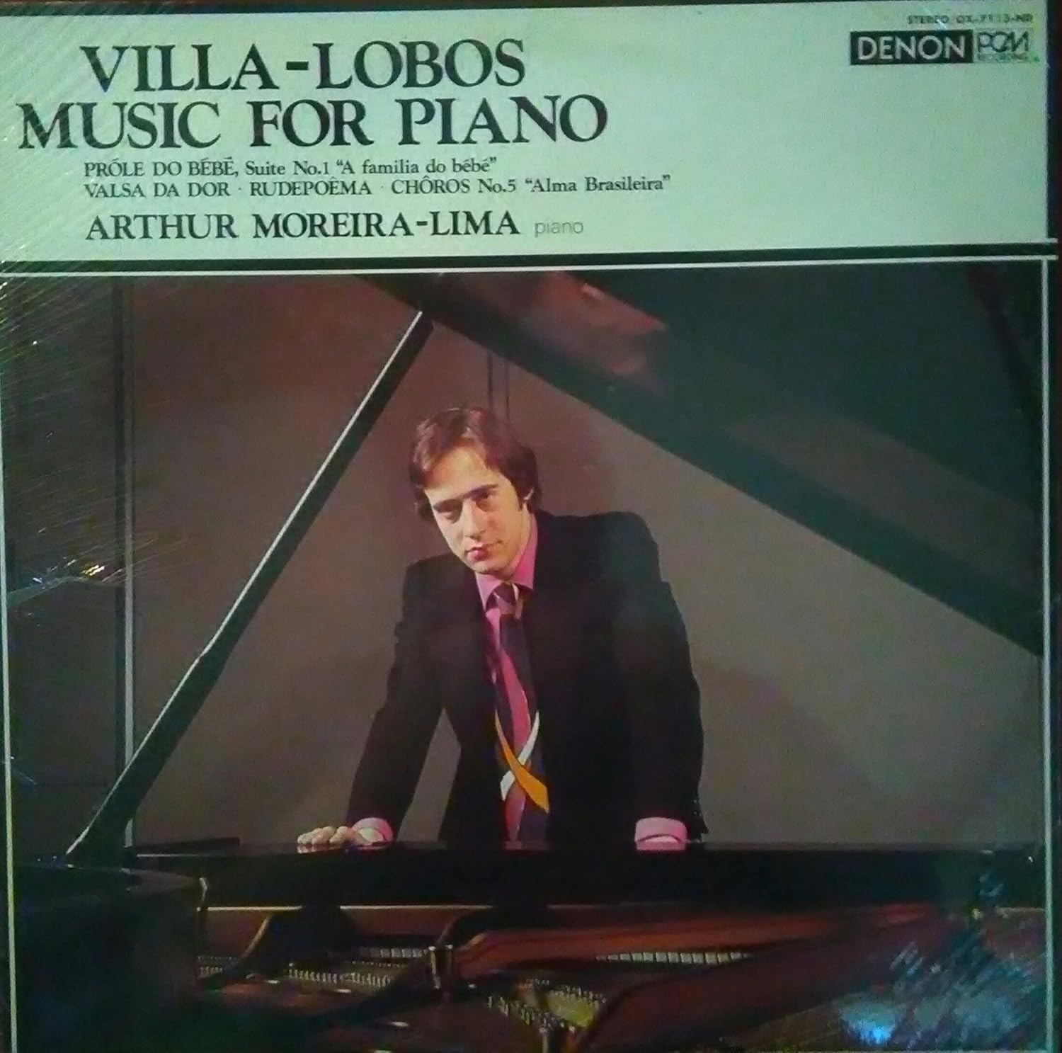 Arthur Moreira Lima Villas Lobos Music For Piano Prole Do Bebe Suite No 1 A Familia Do Bebe Valsa Da Dor Rudepoema Choros No 5 Alma Brasileira Amazon Com Music Arthur Moreira Lima Villas Lobos Music For Piano Prole Do Bebe Suite No 1 A Familia Do Bebe Valsa Da Dor Rudepoema Choros No 5 Alma Brasileira Amazon Com Music