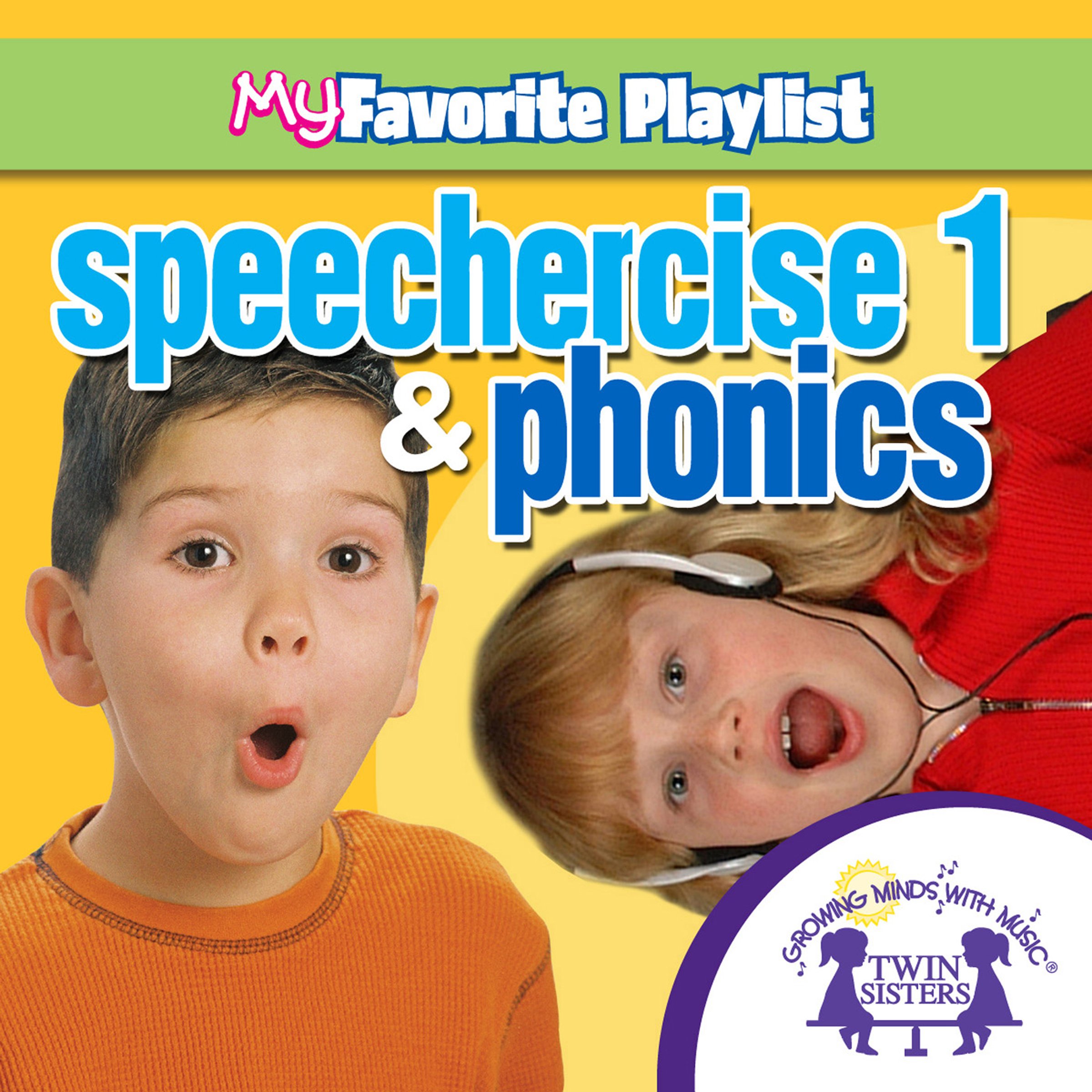 Speechercise 1 and Phonics