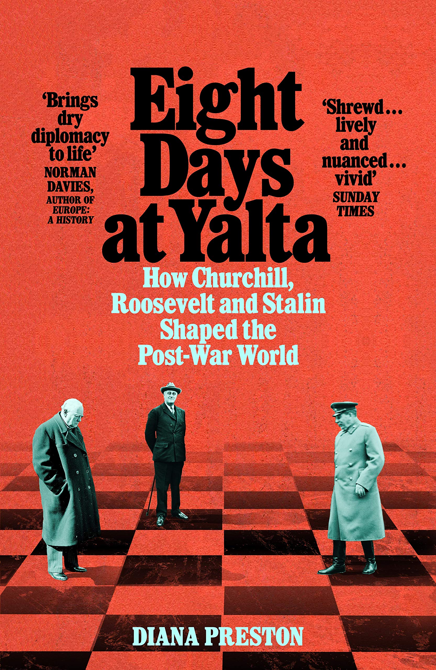 Eight Days at Yalta by Diana Preston - 9781509868773