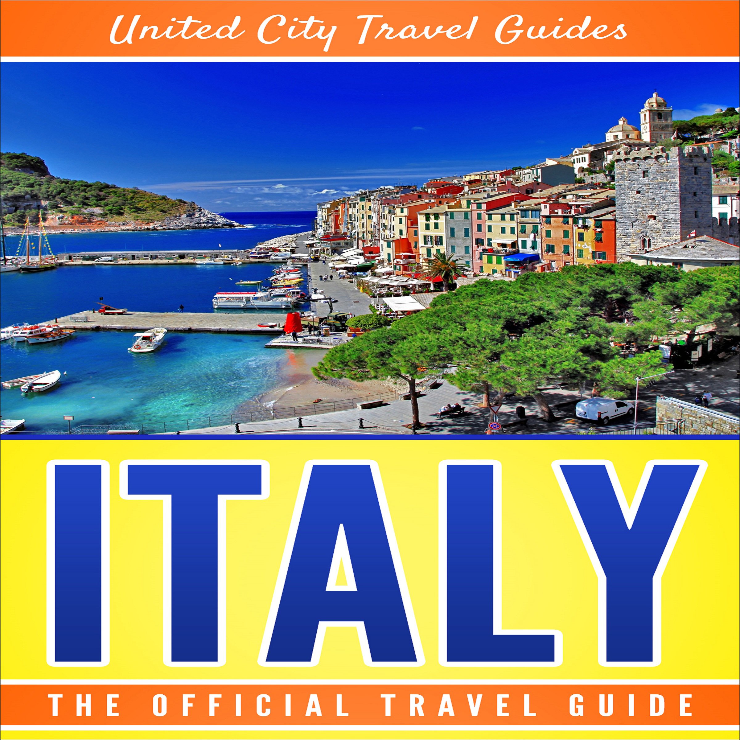 Cover art for Italy: The Official Travel Guide