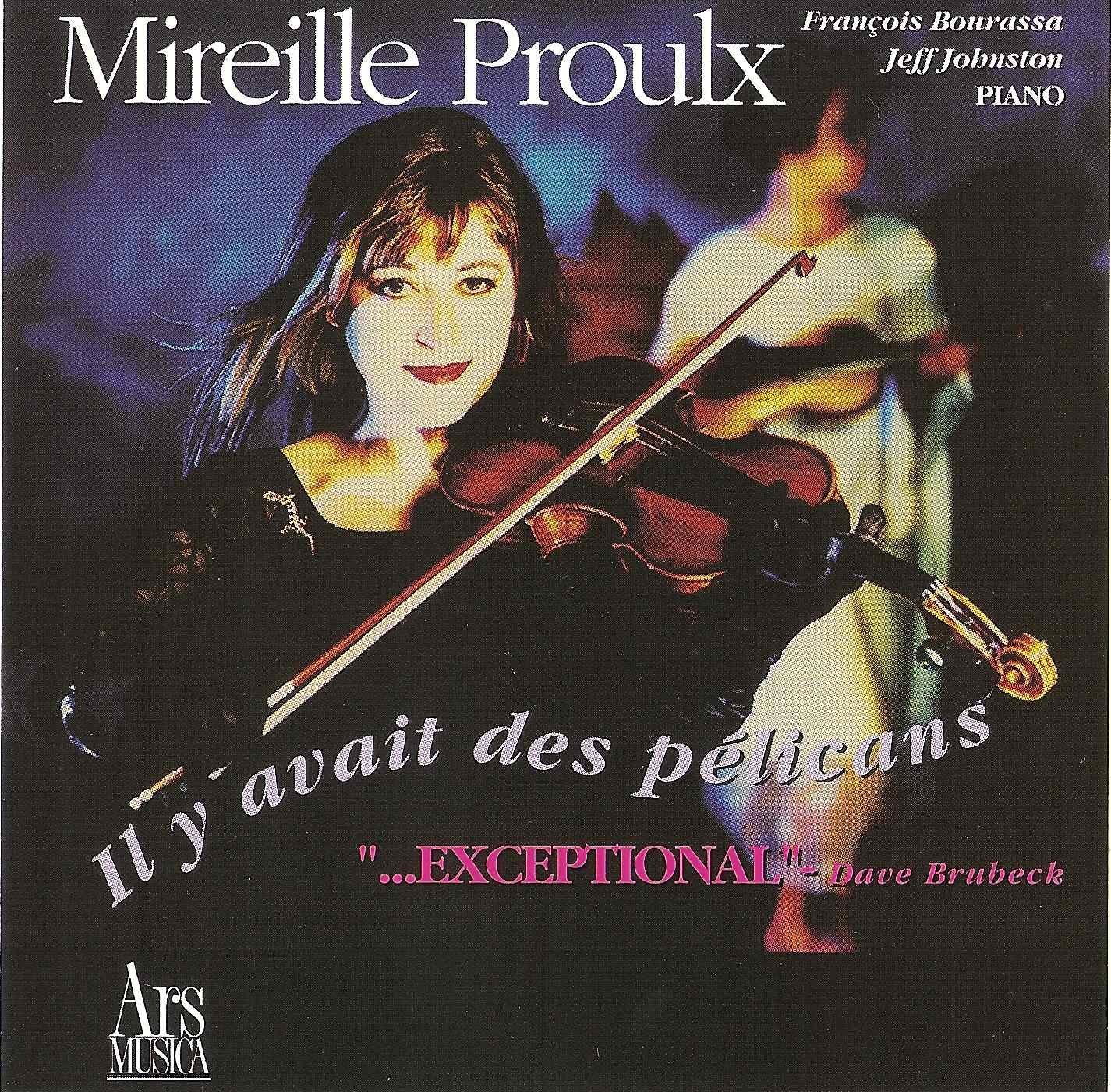 Il y Avait Des Pelicans [Audio CD] Mireille Proulx