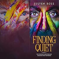 Algopix Similar Product 10 - Finding Quiet The Story of a Girl who
