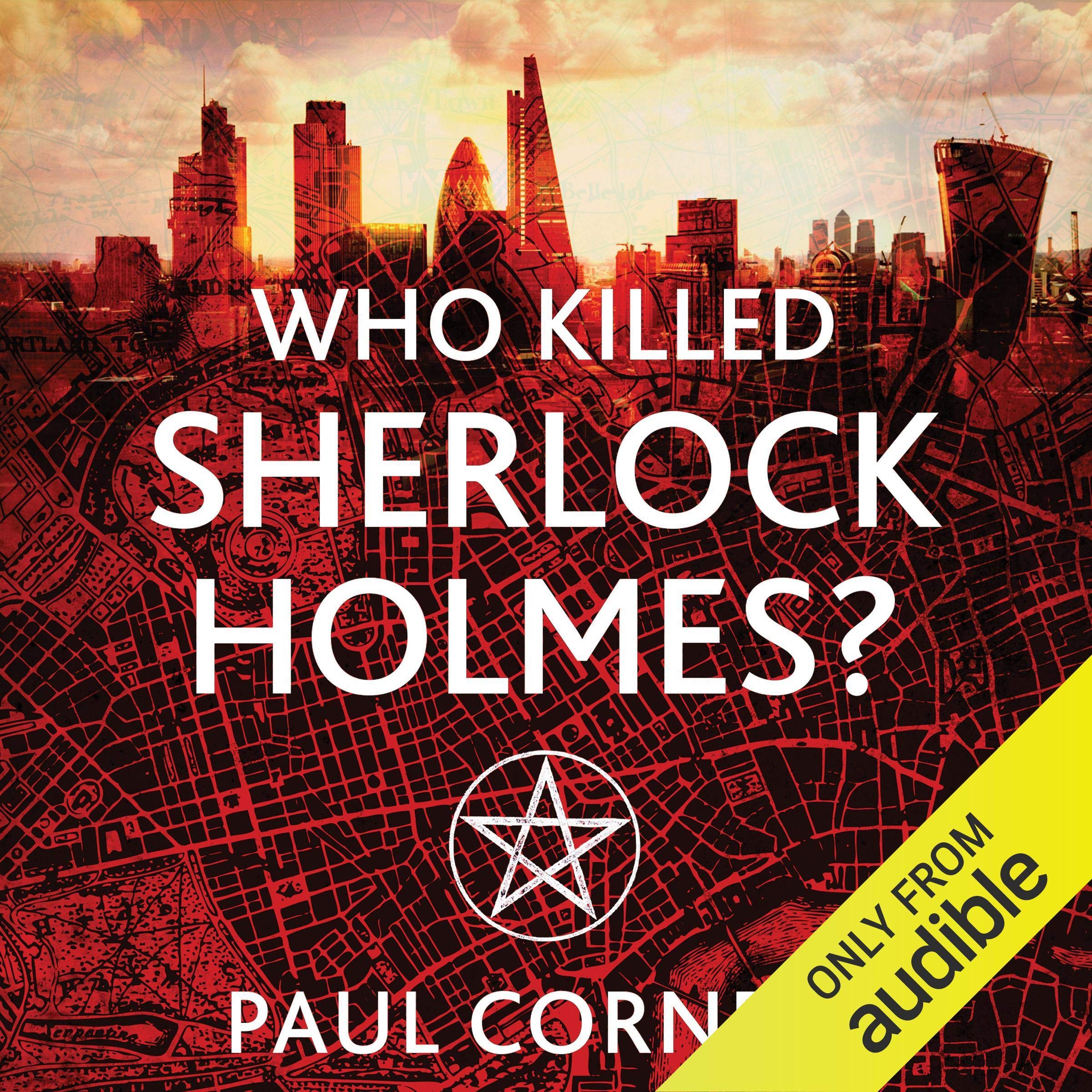 Who Killed Sherlock Holmes?