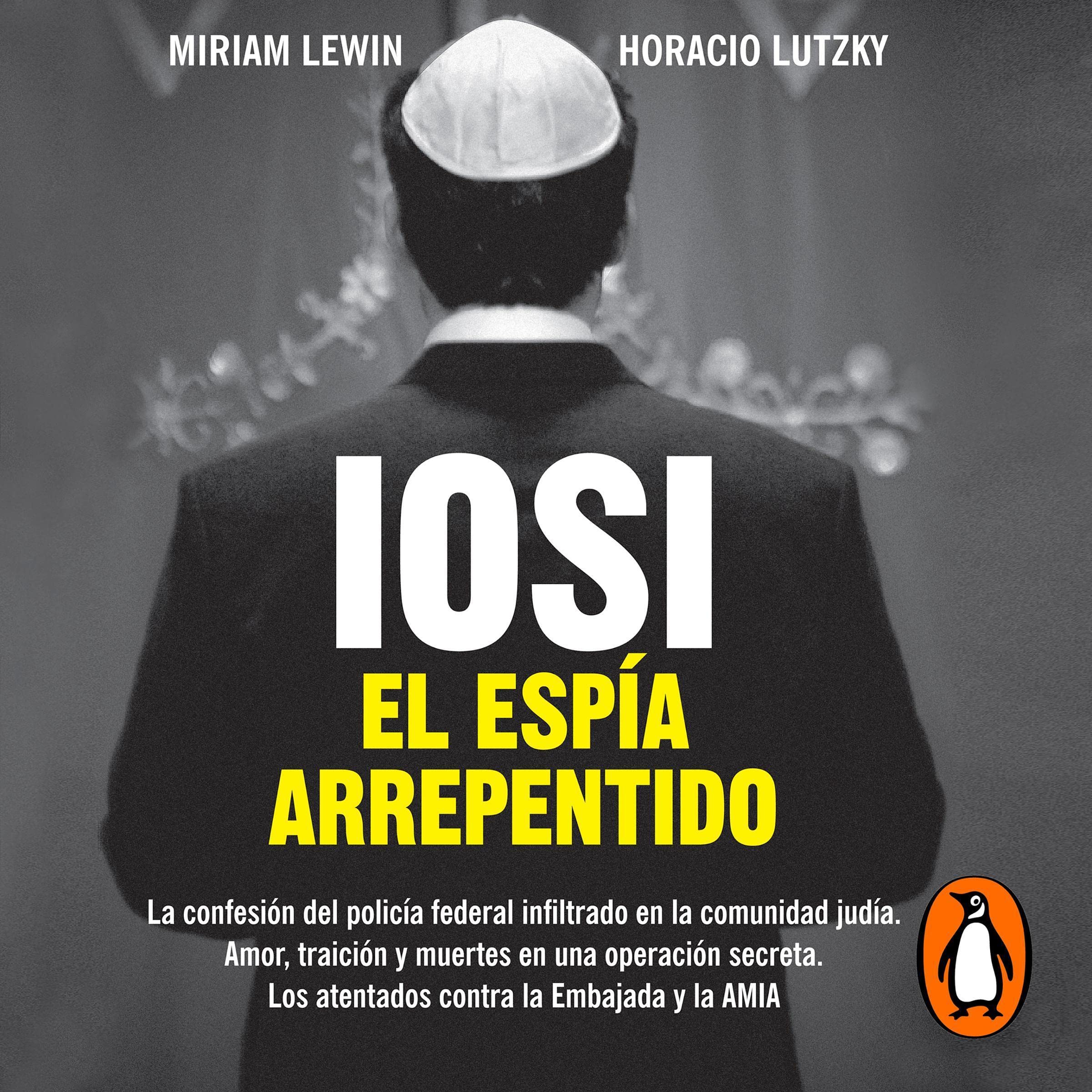 Cover art for Iosi. El espía arrepentido [Iosi: The Repentant Spy]