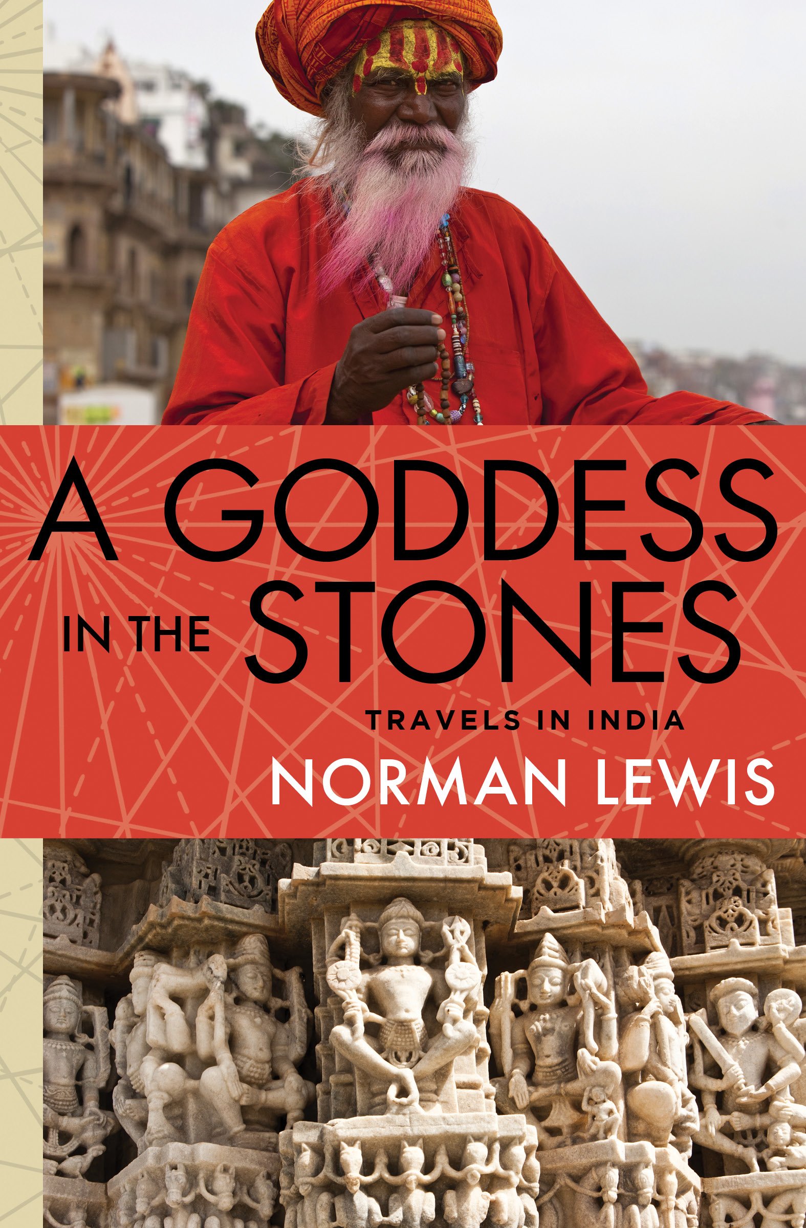 Buy A Goddess in the Stones: Travels in India — BookShops.in