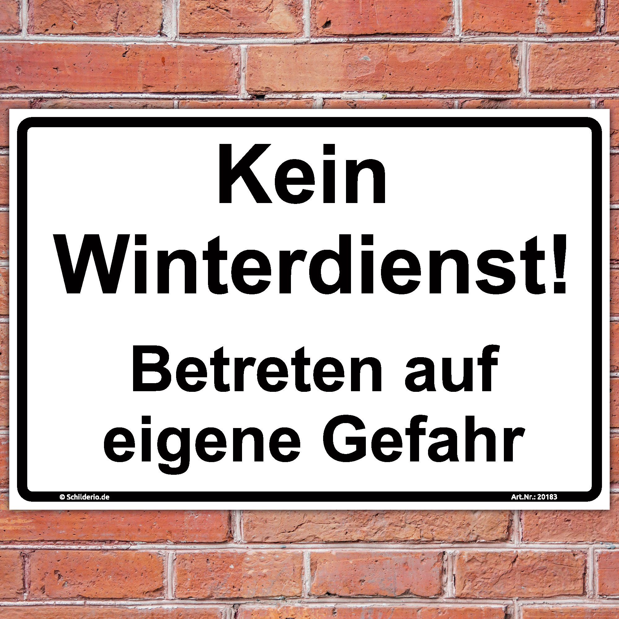 Schild "Kein Winterdienst! Betreten auf eigene Gefahr" Hinweisschild 600x400 mm Querformat, stabile Aluminiumverbundplatte 3mm stark - inkl. 4 Eckbohrungen