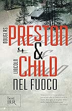 Nel fuoco La serie di Pendergast Vol 14 Serie di Aloysius Pendergast 13