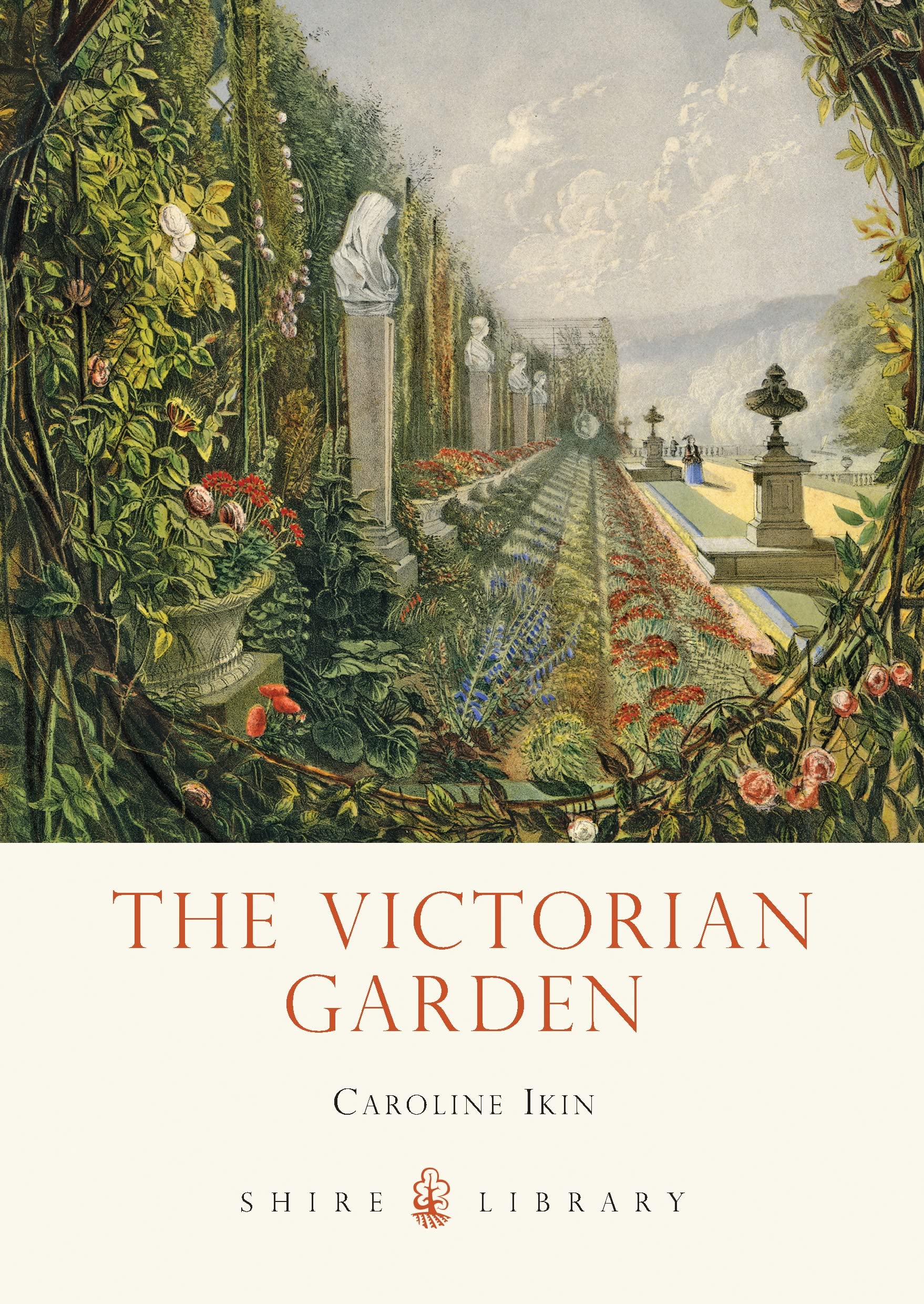 The Victorian Garden: 691 (Shire Library)