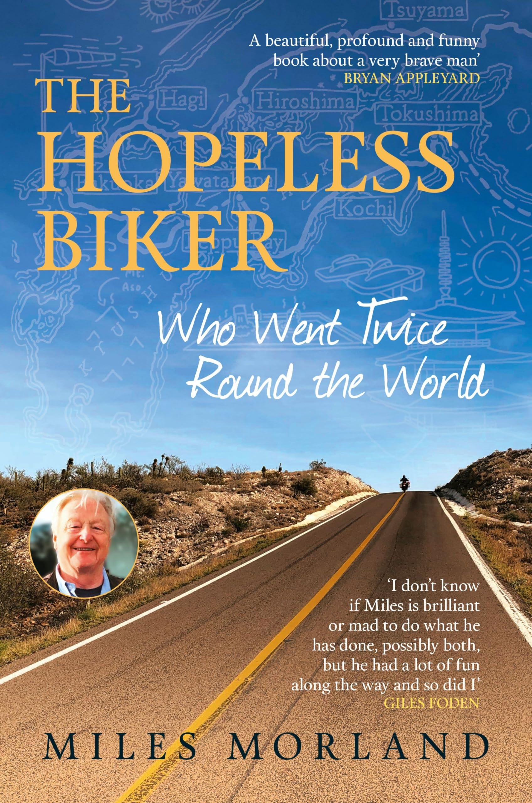 The Hopeless Biker: Who Went Twice Around the World