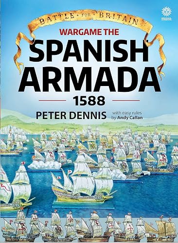 Wargame: the Spanish Armada 1588 (Battle for Britain)
