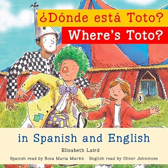 Dónde está Toto? Where’s Toto? Audiobook by Elizabeth Laird episode artwork
