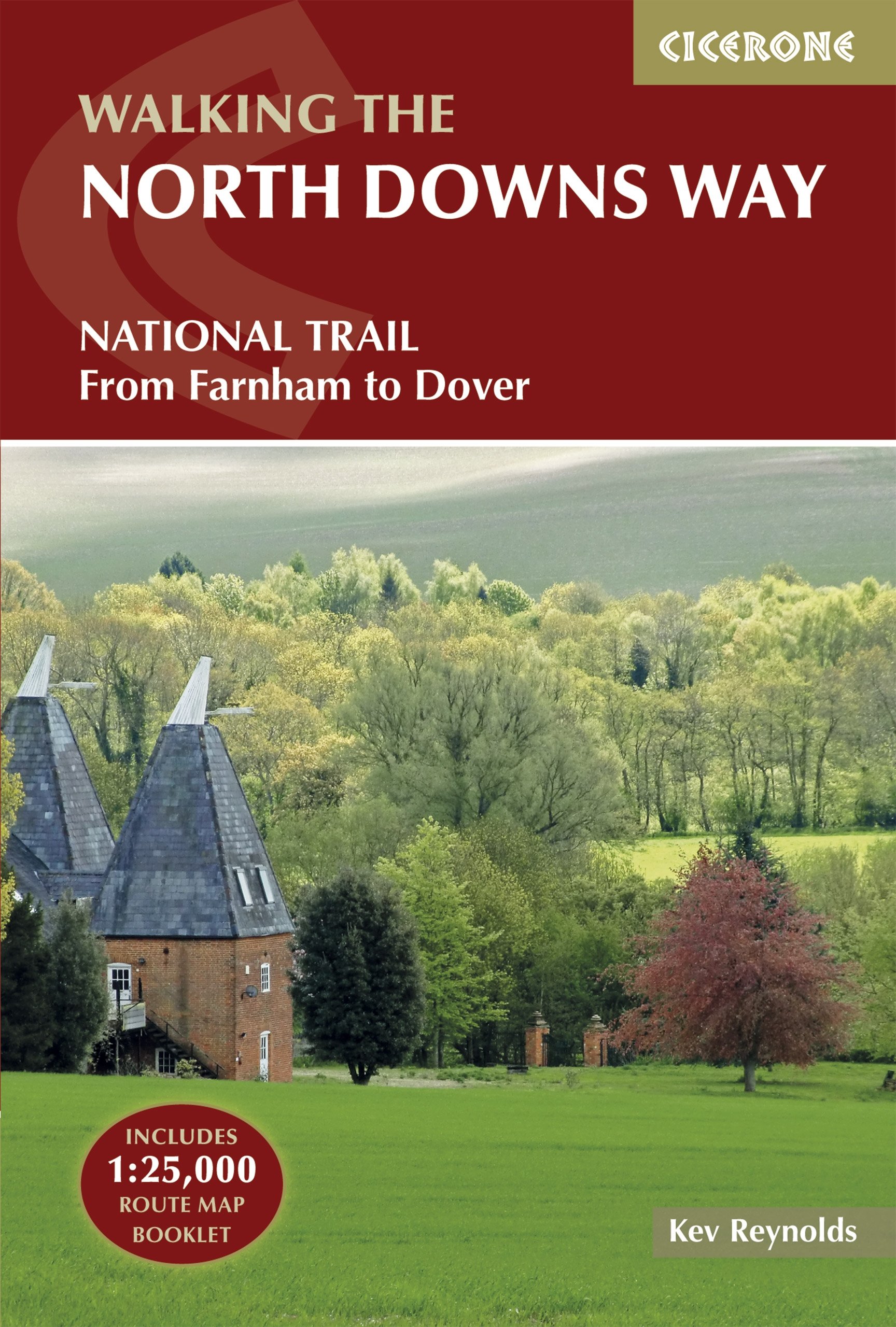 North Downs Way | Includes 1:25,000 OS Map Book | Detailed Directions & GPX Files: National Trail from Farnham to Dover (Cicerone National Trail Guides)