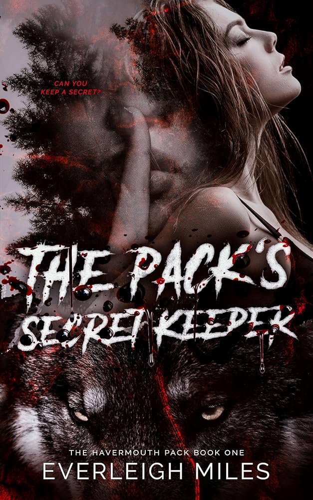 The Pack's Secret Keeper, The Havermouth Pack Series, Book One