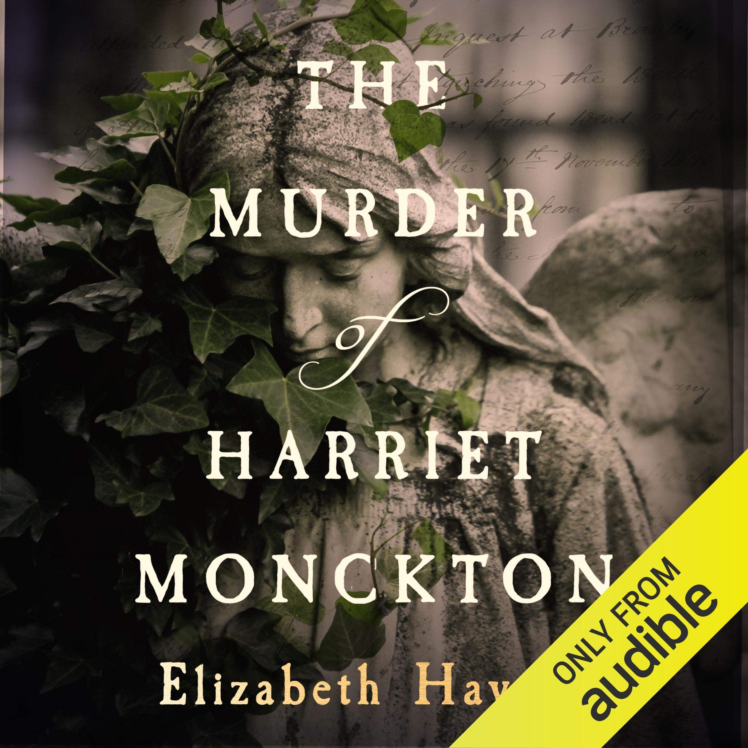The Murder of Harriet Monckton