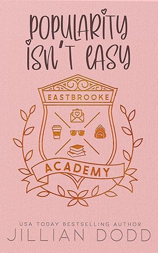 Popularity Isn't Easy (Eastbrooke Academy Book 2)