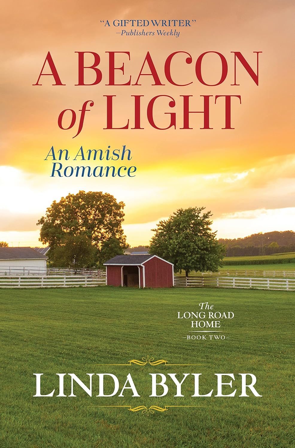 Beacon of Light An Amish Romance (The Long Road Home,
