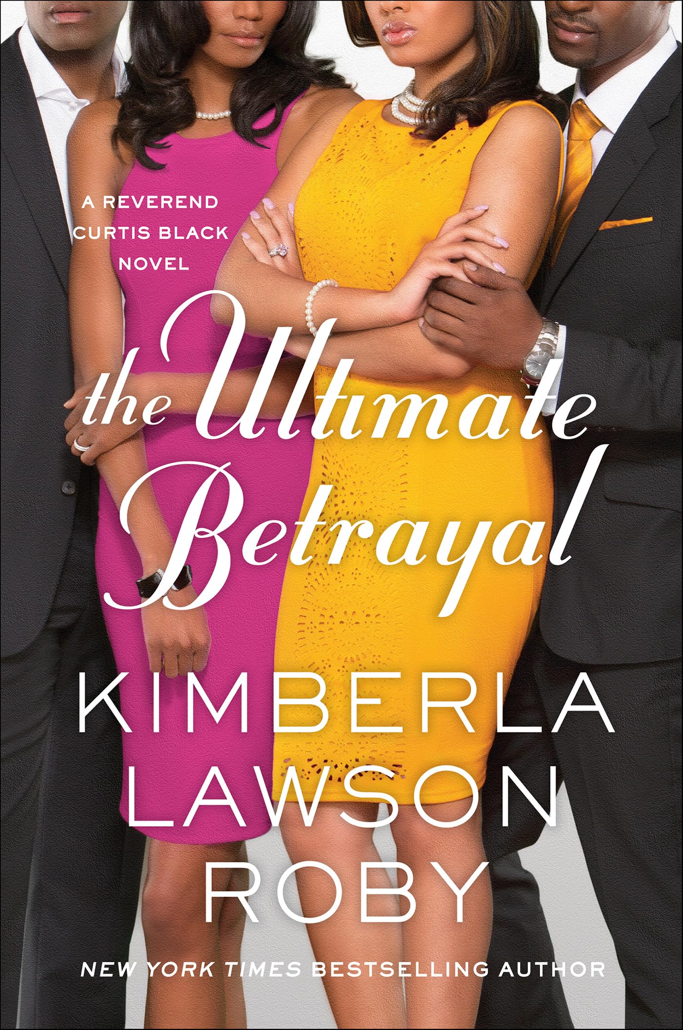 The Ultimate Betrayal (A Reverend Curtis Black Novel Book 12)