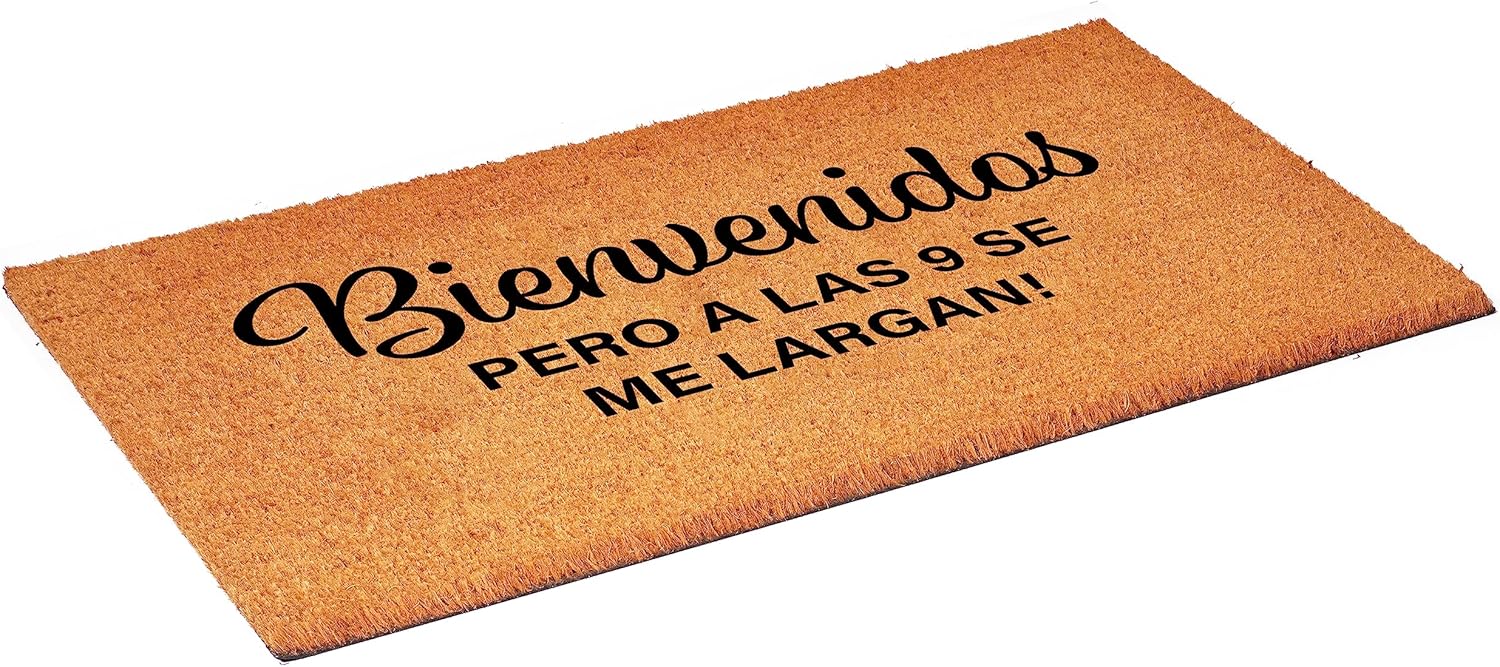 Calloway Mills 111622436 Bienvenidos Pero A Las 9 Se Me Largan! Spanish Doormat 24’’ x 36’’