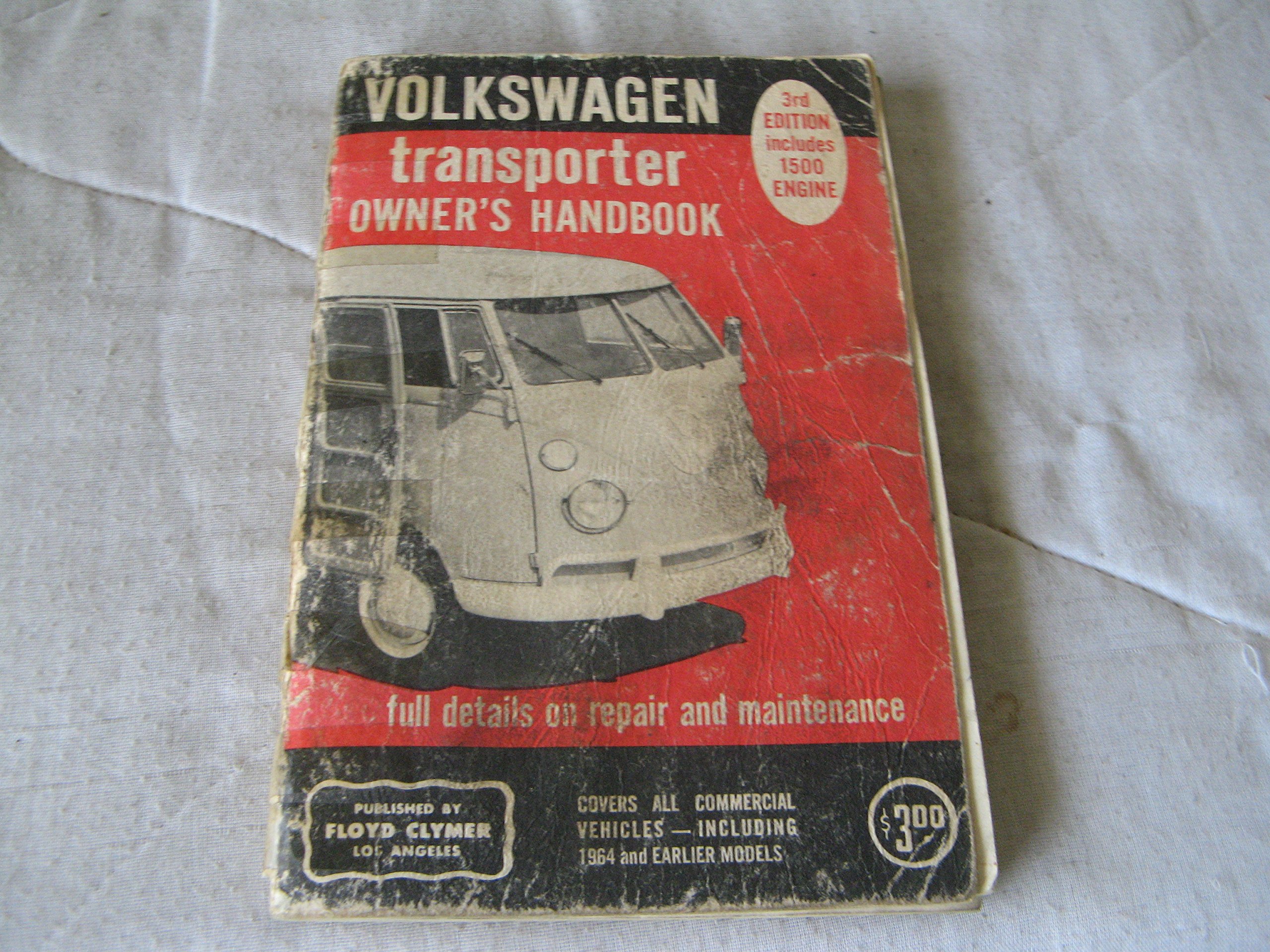 Clymer Volkswagen Transporter Owner's Handbook: Full Details on Repair and Maintenance 1950-1964