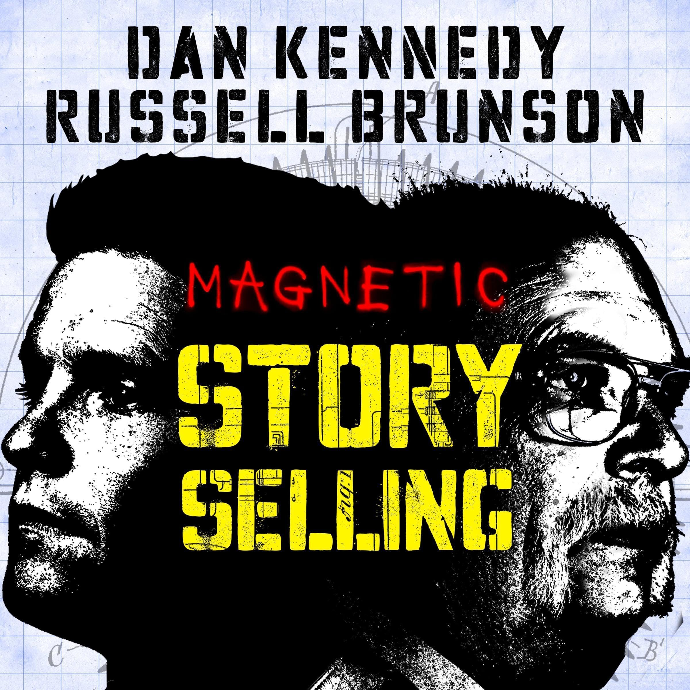 Magnetic Story Selling