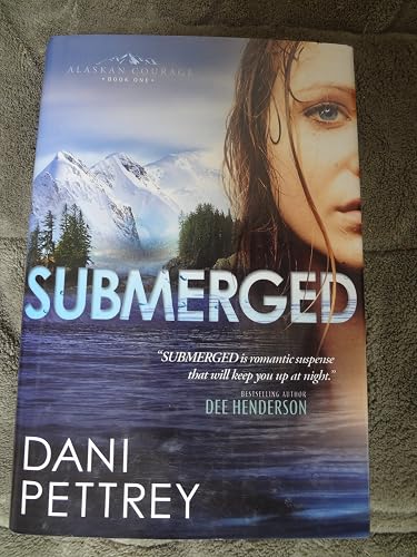 Submerged (Alaskan Courage Book 1)