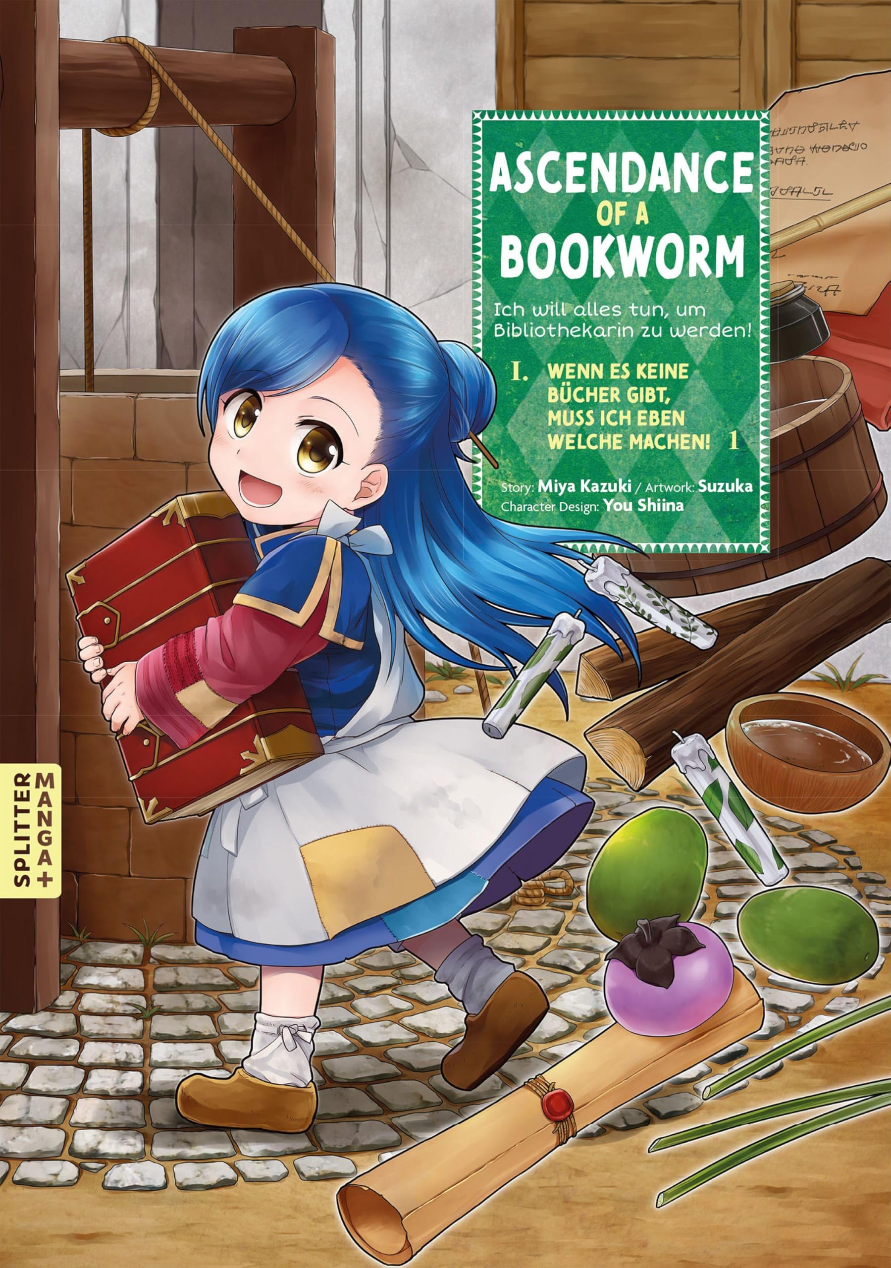 Ascendance of a Bookworm 01: Part 1: Wenn es keine Bücher gibt, muss ich eben welche machen! I