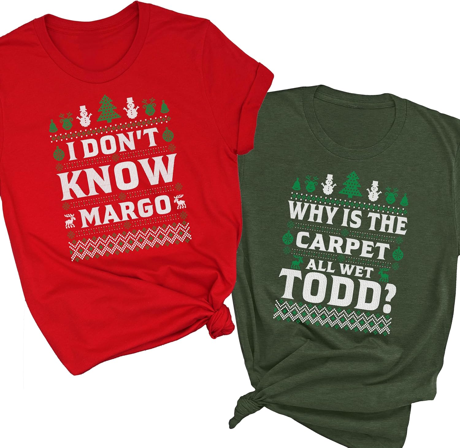 Why is The Carpet All Wet Todd Shirt I Don't Know Margo Shirt Couples Margo and Todd