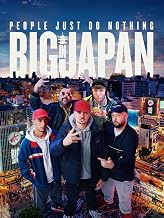 People Just Do Nothing: Big In Japan
