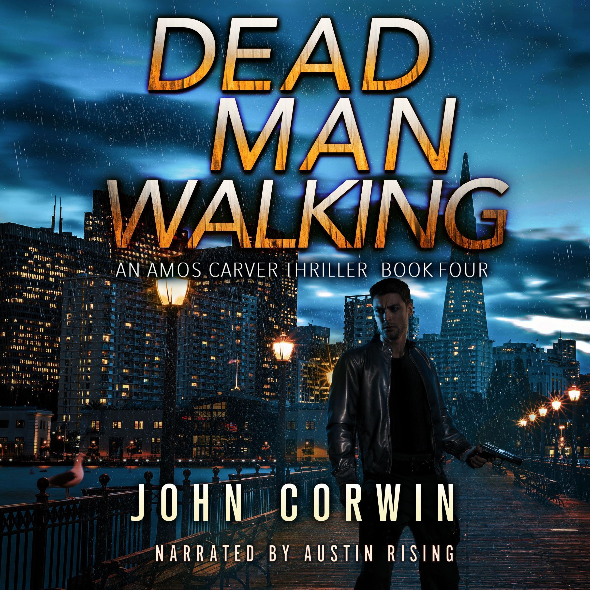 Cover art for Dead Man Walking: A Thriller (Amos Carver, Book 4)
