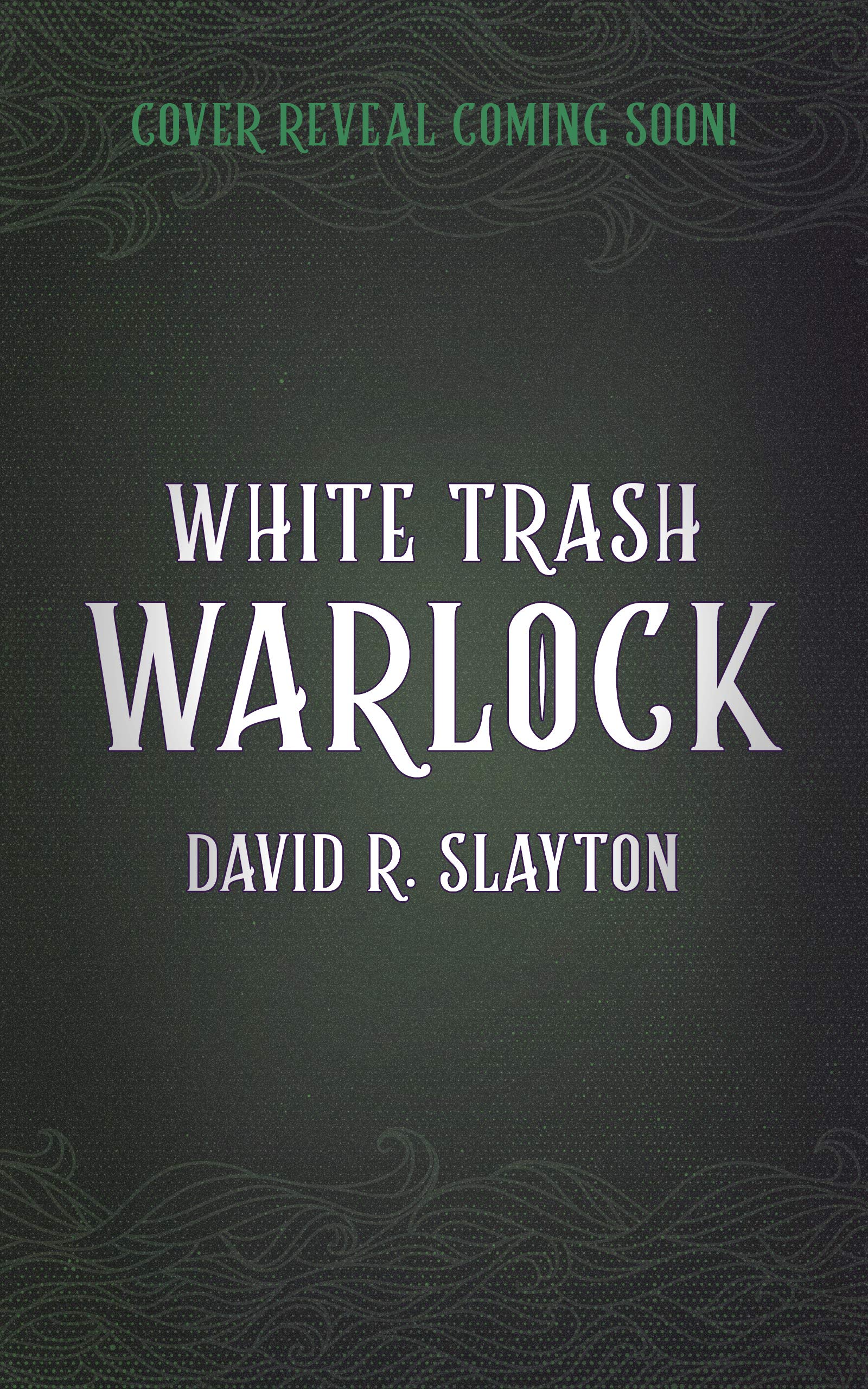 White Trash Warlock (The Adam Binder Novels Book 1)
