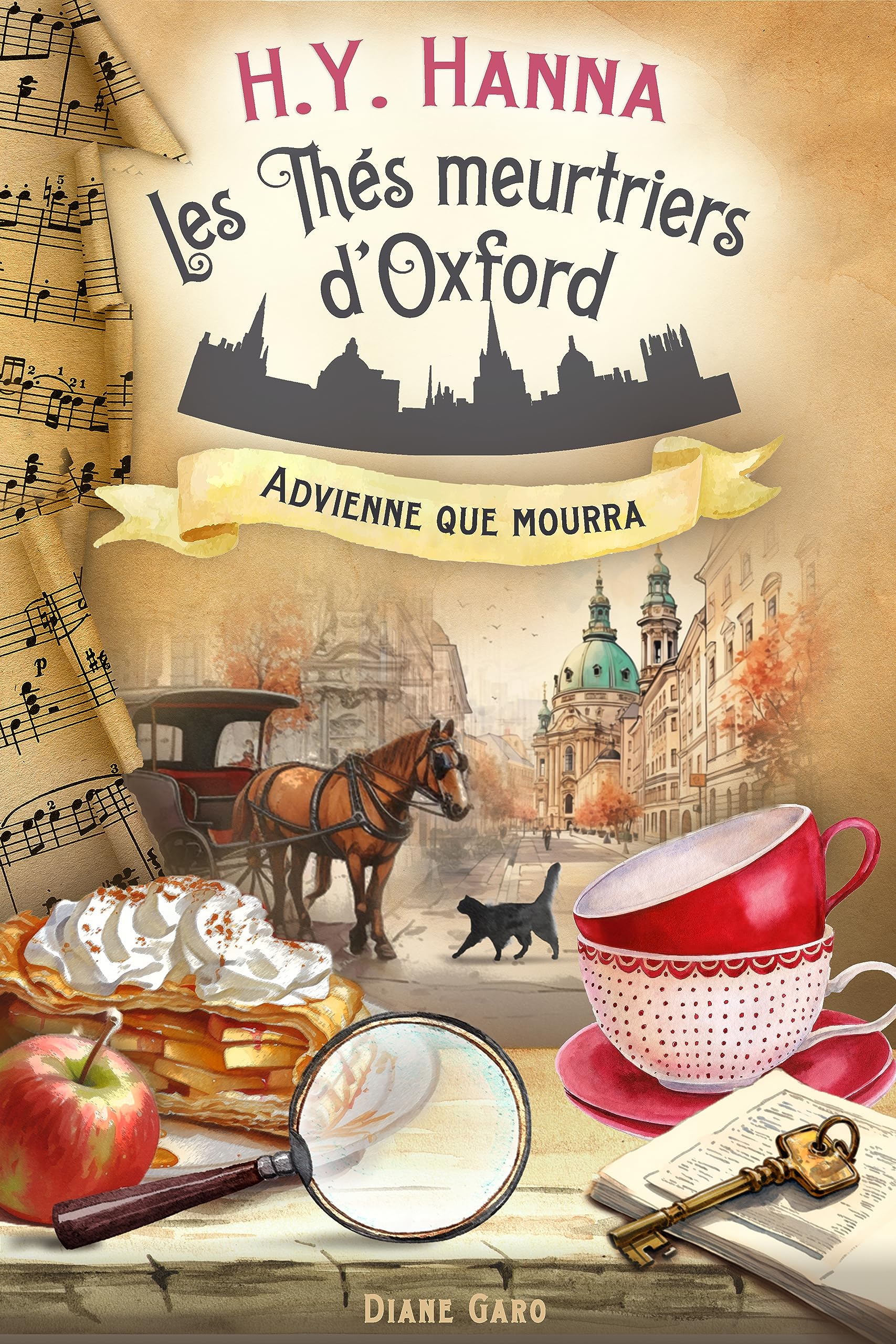 Advienne que mourra (Les Thés meurtriers d’Oxford - Livre 8): un roman polar cosy mystery britannique (enquêtes et humour ) (French Edition)