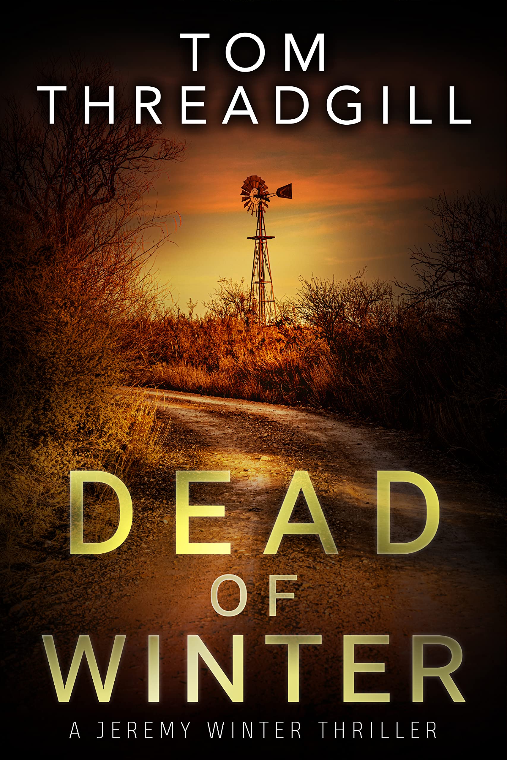 Dead of Winter (A Jeremy Winter Thriller)