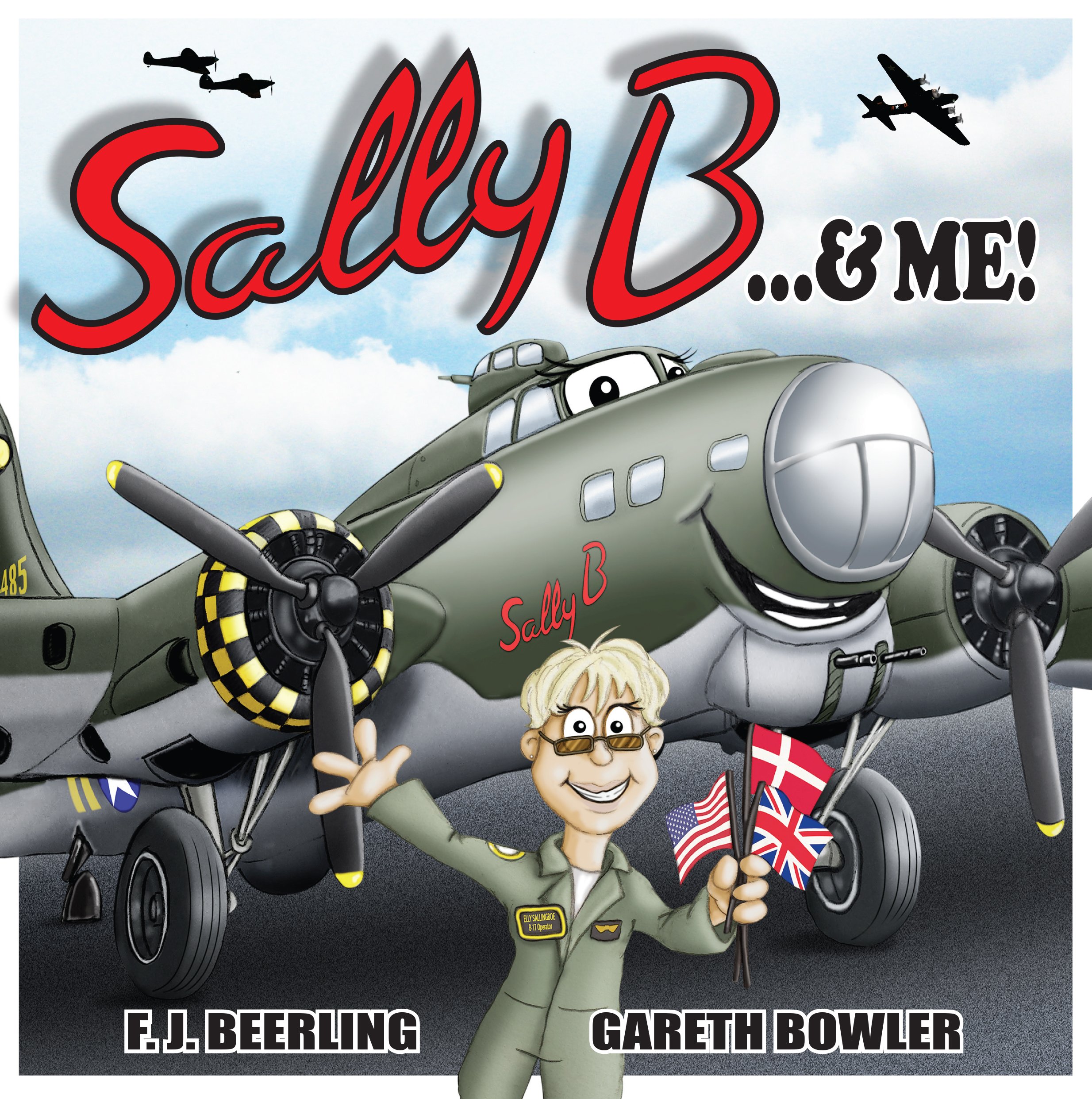 Sally B & Me by F. J. Beerling (Paperback Book)