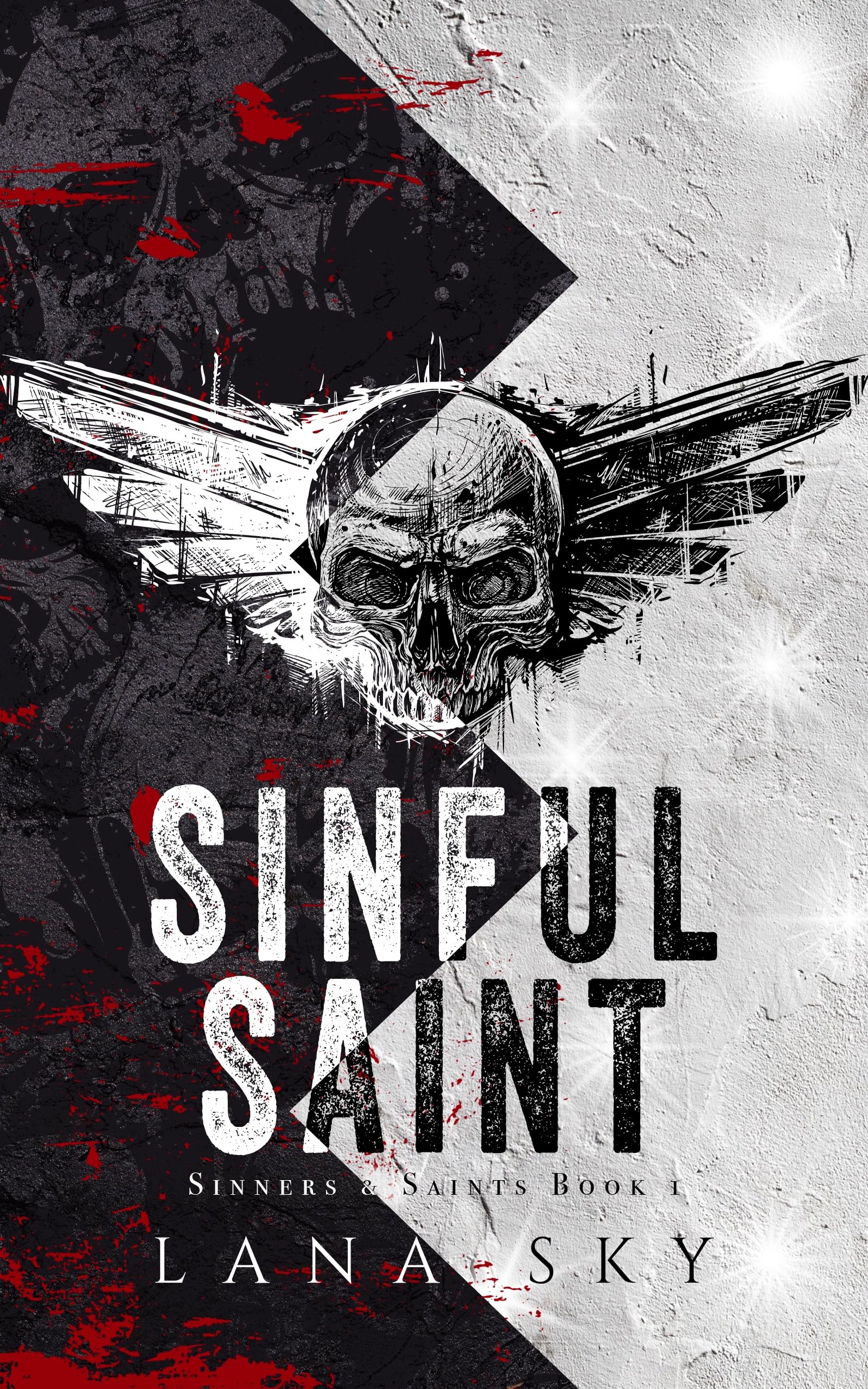 Sinful Saint: A Dark MC Romance (Sinners & Saints Book 1) (English Edition)