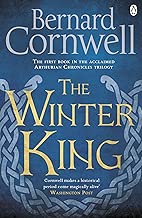 The Winter King A Novel of Arthur The Warlord Chronicles Book 1 English Edition