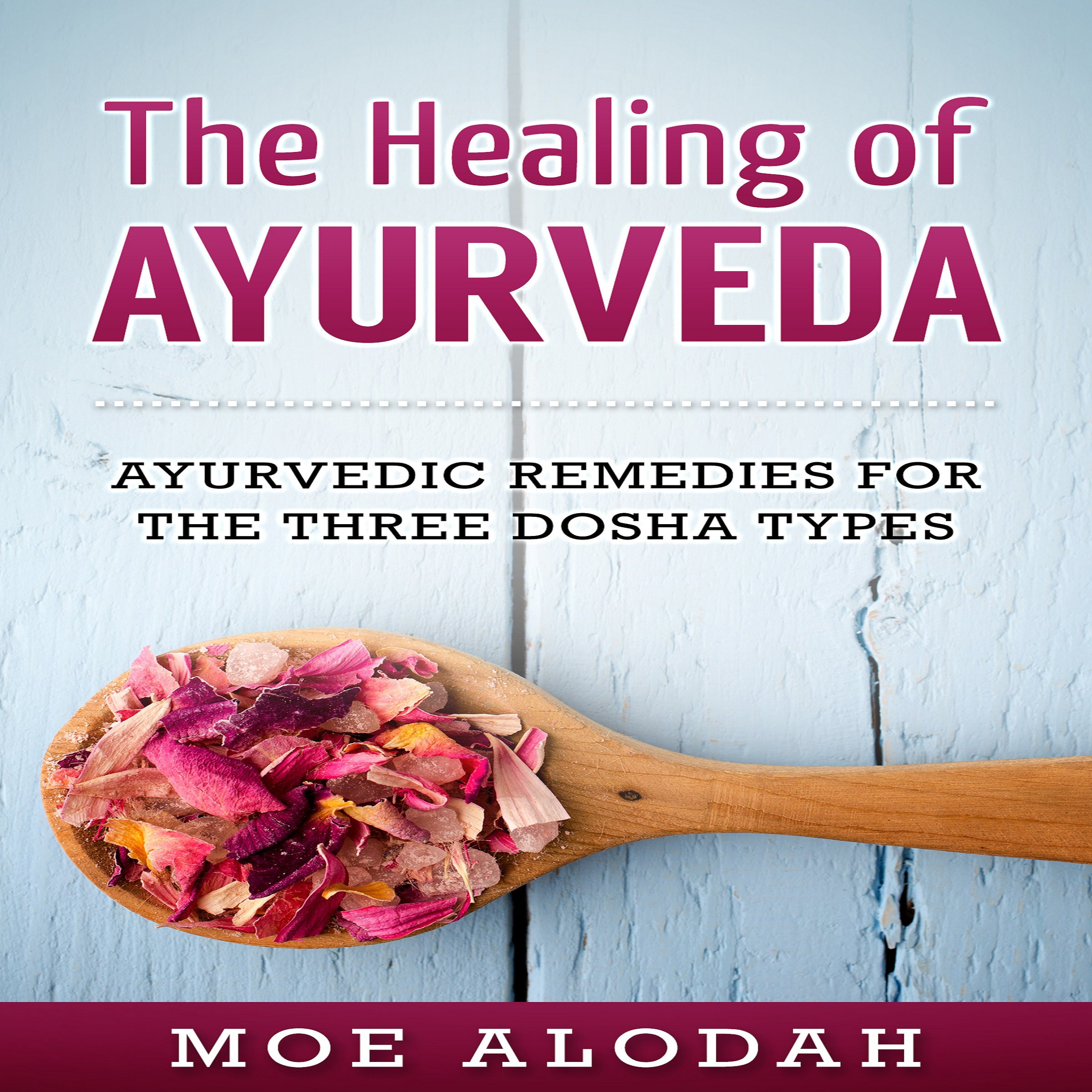 Cover art for The Healing of Ayurveda