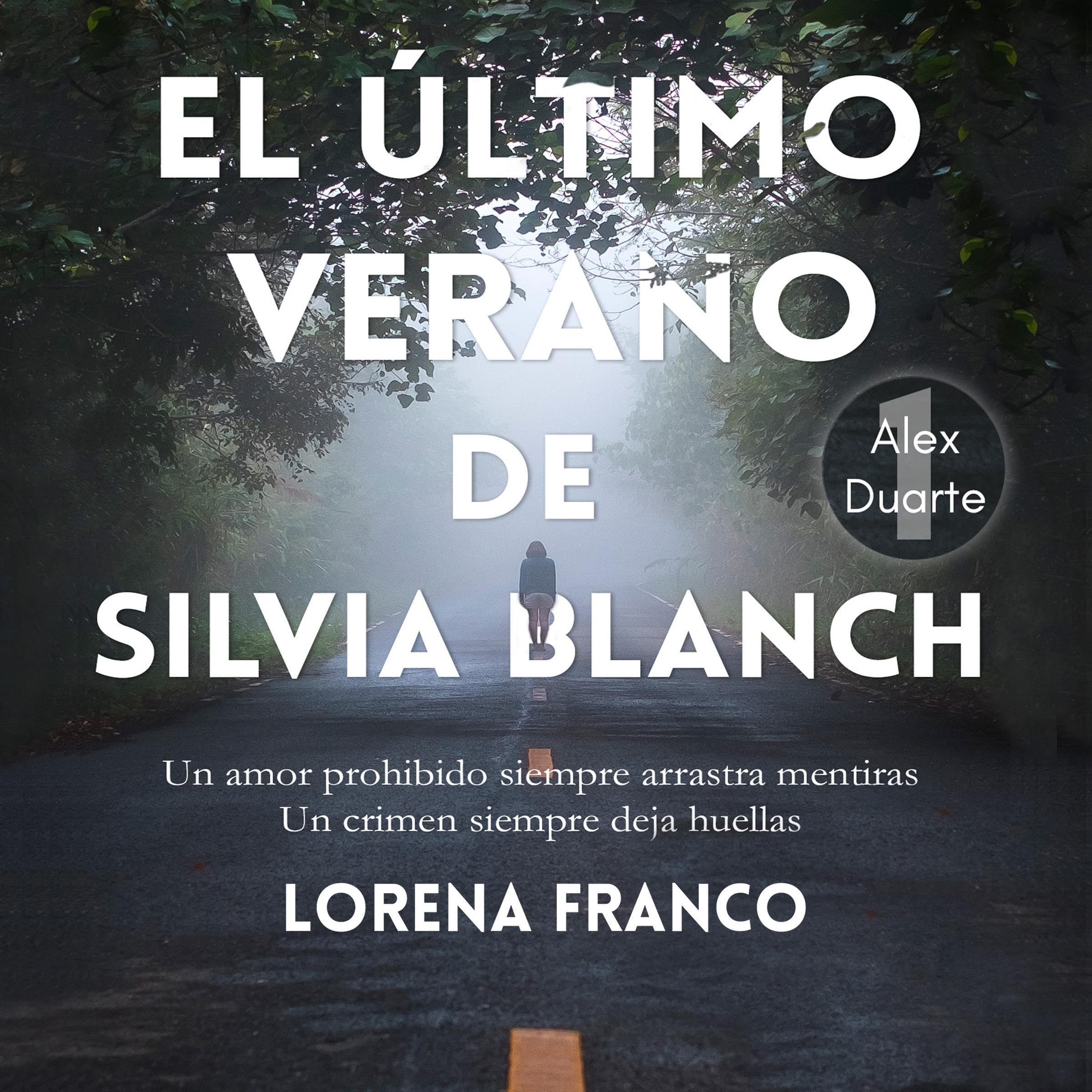 Cover art for El último verano de Silvia Blanch [Silvia Blanch's Last Summer]