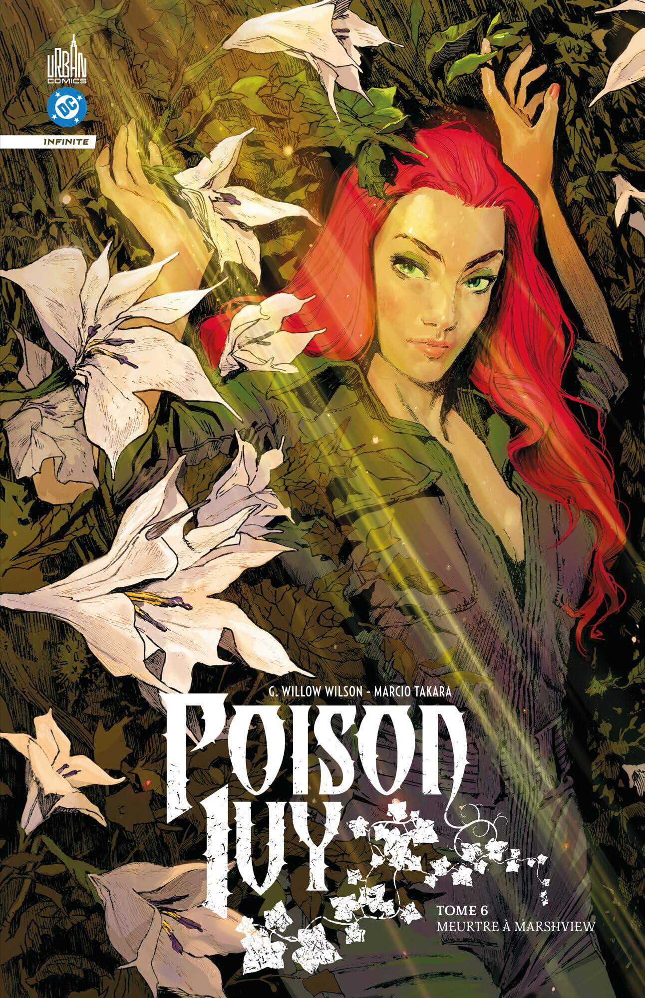Poison Ivy Infinite Tome 6 - G. Willow Wilson - Urban Comics - cartonné - Comics