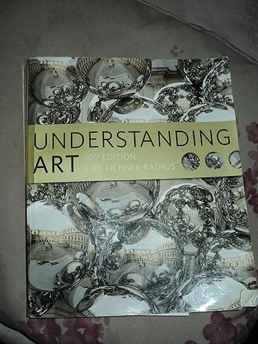 Understanding Art (with CourseMate Printed Access Card) - Lois Fichner-Rathus