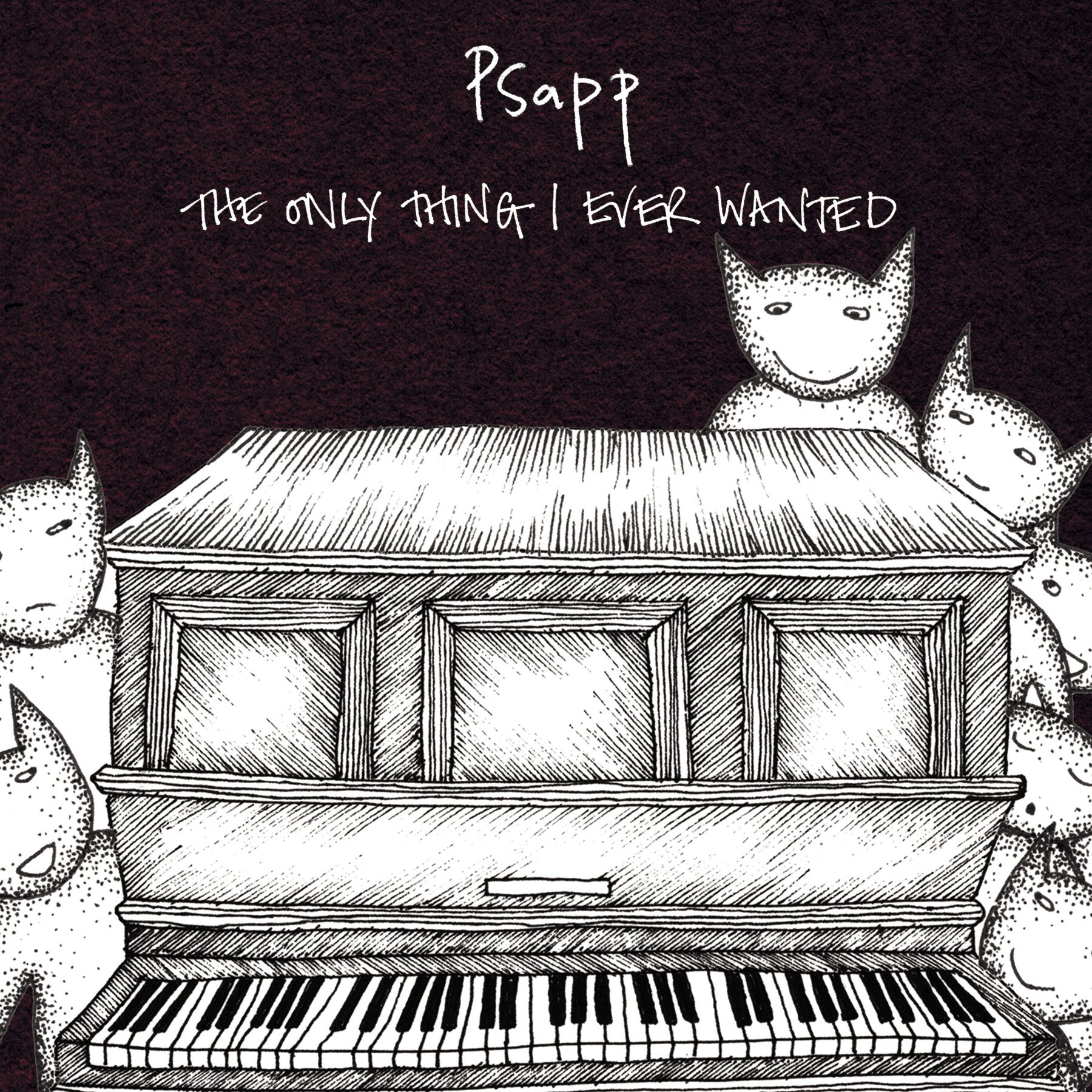 Only Thing I Ever Wanted [Audio CD] PSAPP