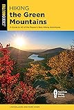 Hiking the Green Mountains (Regional Hiking Series)