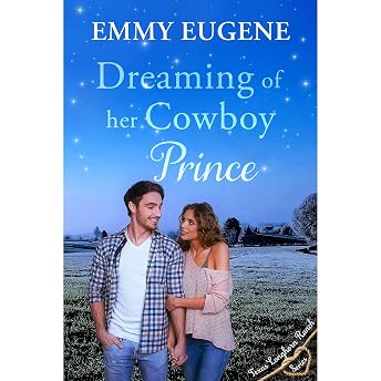 Dreaming of Her Cowboy Prince Audiobook by Emmy Eugene episode artwork