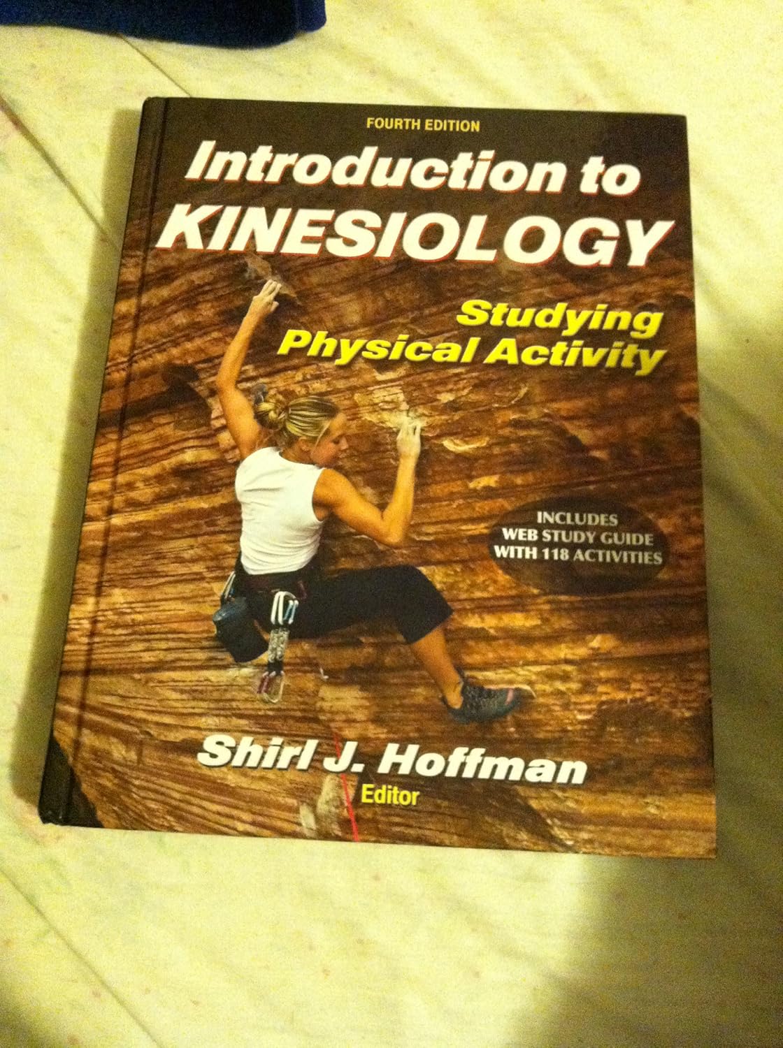 Introduction to Kinesiology With Web Study Guide4th Edition Studying