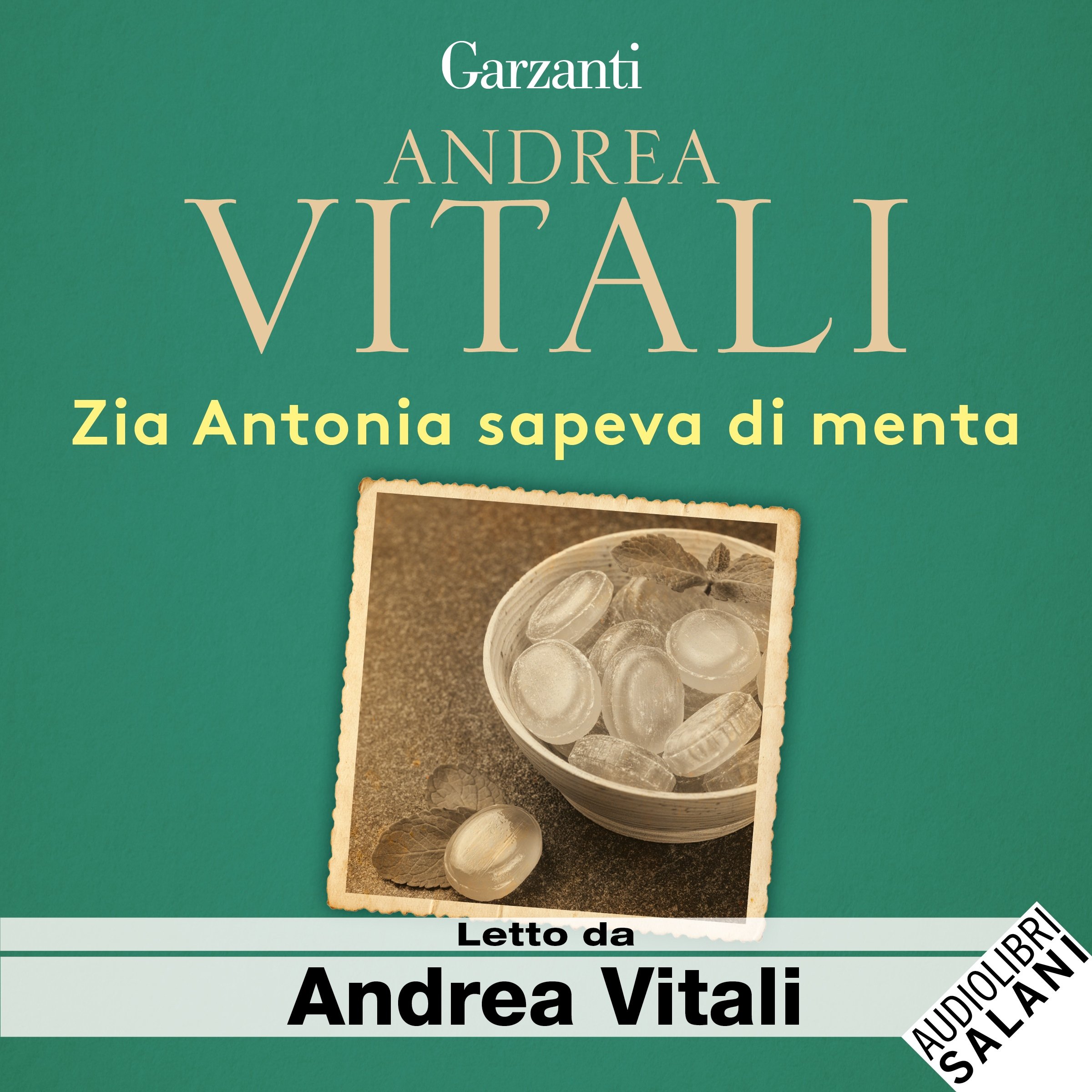 Zia Antonia sapeva di menta